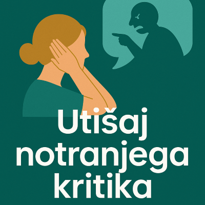 Utišaj notranjega kritika